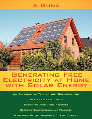 Generating Free Electricity at Home with Solar Energy