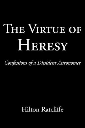 The Virtue of Heresy