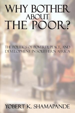 Why Bother about the Poor?