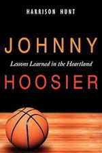 Johnny Hoosier: Lessons Learned in the Heartland 