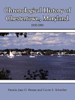 Chronological History of Chestertown, Maryland