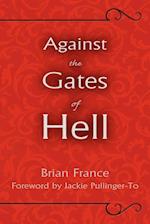 Against the Gates of Hell