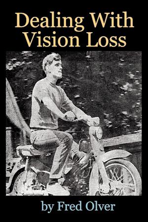 Dealing With Vision Loss