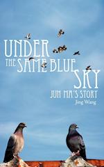Under the Same Blue Sky