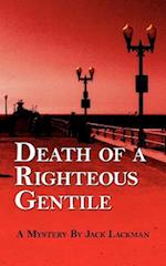 Death of a Righteous Gentile