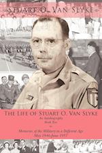 The Life of Stuart O. Van Slyke an Autobiography