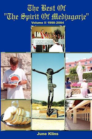 The Best of "The Spirit of Medjugorje"