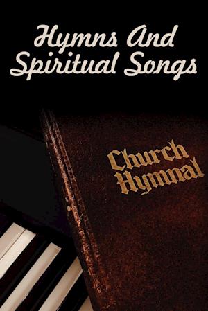 Hymns And Spiritual Songs