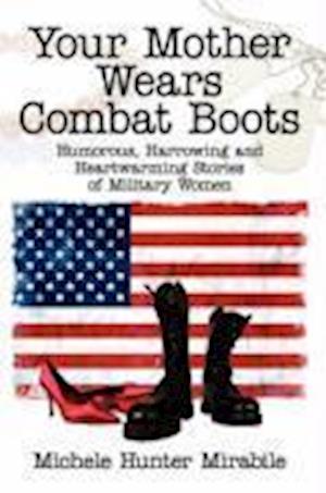 Your Mother Wears Combat Boots