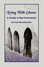 Living with Ghosts