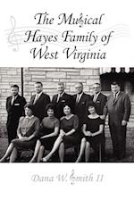 The Musical Hayes Family of West Virginia