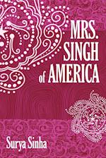 Mrs. Singh of America