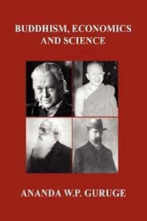 Buddhism, Economics and Science