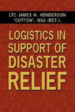 Logistics in Support of Disaster Relief