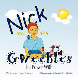 Nick and the Gweebles