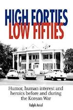 High Forties Low Fifties