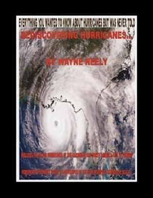 Rediscovering Hurricanes