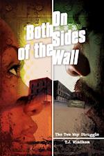 On Both Sides of the Wall