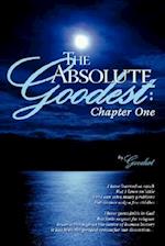 The Absolute Goodest: Chapter One 
