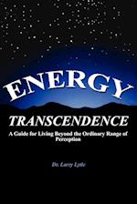 Energy Transcendence