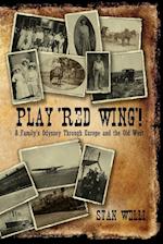 Play 'Red Wing'!