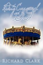 Riding the Carousel with God