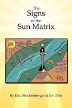 The Signs of the Sun Matrix