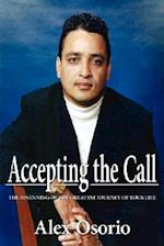 Accepting the Call - The Beginning of the Greatest Journey of Your Life