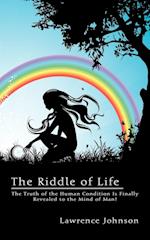 The Riddle of Life