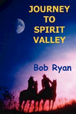 Journey to Spirit Valley