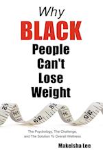 Why Black People Can't Lose Weight