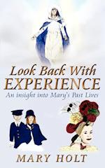 Look Back with Experience