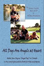 All Dogs Are Angels at Heart