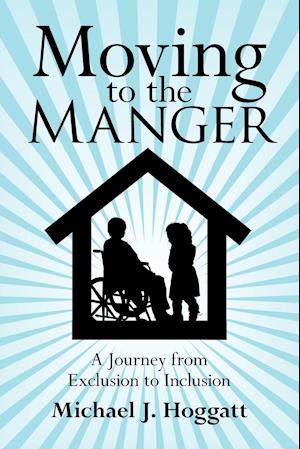 Moving to the Manger