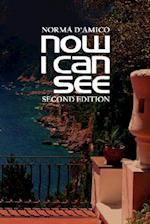 Now I Can See: Second Edition 