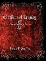 The Book of Tragedy 0: Dark Poetry Part II 