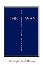 The Way of Jesus the Christ