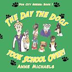 The Day the Dogs took School Over!