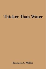 Thicker Than Water