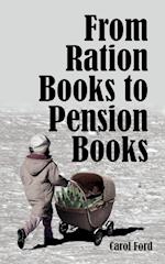 From Ration Books to Pension Books