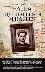 Ten Thousand Miles of Miracles