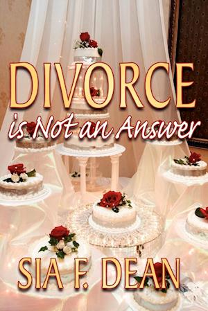 Divorce Is Not an Answer