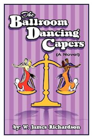 The Ballroom Dancing Capers