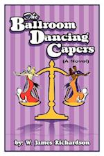 The Ballroom Dancing Capers