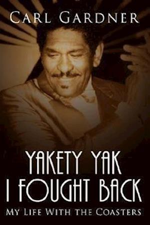 Yakety Yak I Fought Back