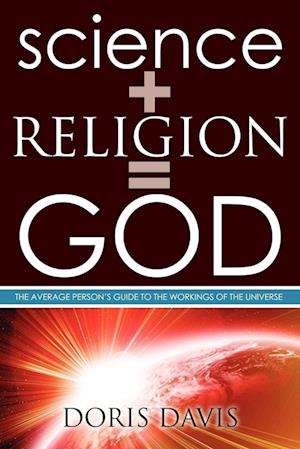 Science + Religion= GOD