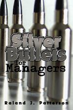 Silver Bullets for Managers