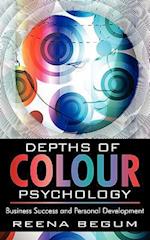 Depths of Colour Psychology: Business Success and Personal Development 