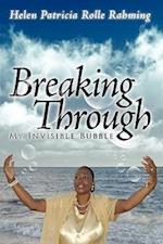 Breaking Through My Invisible Bubble