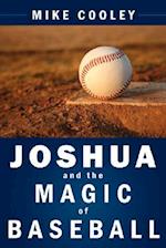Joshua and the Magic of Baseball